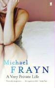 Couverture du livre « A Very Private Life » de Frayn Michael aux éditions Faber And Faber Digital