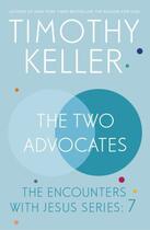 Couverture du livre « The Two Advocates » de Timothy J. Keller aux éditions Penguin Group Us