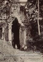 Couverture du livre « Archaeological sites: conservation and management » de Richard Mackay aux éditions Getty Museum