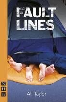 Couverture du livre « Fault Lines (NHB Modern Plays) » de Taylor Ali aux éditions Hern Nick Digital