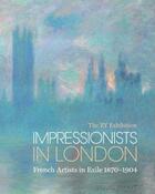 Couverture du livre « The EY exibition ; impressionist in london : french artists in exile 1870-1904 » de  aux éditions Tate Gallery