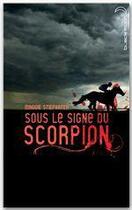 Couverture du livre « Sous le signe du scorpion » de Maggie Stiefvater aux éditions Epagine