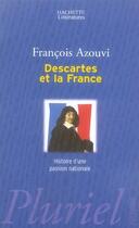Couverture du livre « Descartes et la france » de Azouvi-F aux éditions Pluriel