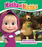 Couverture du livre « Masha et Michka ; des fleurs envahissantes » de  aux éditions Hachette Jeunesse