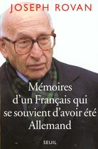 Couverture du livre « Memoires d'un francais qui se souvient d'avoir ete allemand » de Joseph Rovan aux éditions Seuil