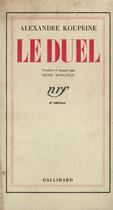 Couverture du livre « Le duel » de Alexandre Kouprine aux éditions Gallimard