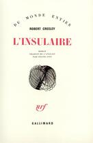 Couverture du livre « L'insulaire » de Robert Creeley aux éditions Gallimard