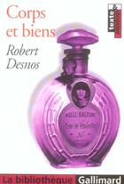 Couverture du livre « CORPS ET BIENS » de Robert Desnos aux éditions Gallimard