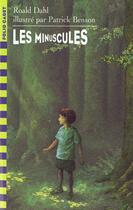 Couverture du livre « Les minuscules » de Roald Dahl aux éditions Gallimard-jeunesse