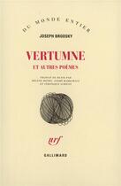 Couverture du livre « Vertumne et autres poemes » de Joseph Brodsky aux éditions Gallimard