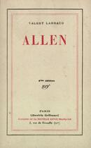 Couverture du livre « Allen » de Valery Larbaud aux éditions Gallimard (patrimoine Numerise)