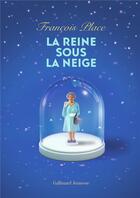 Couverture du livre « La reine sous la neige » de Francois Place aux éditions Gallimard-jeunesse
