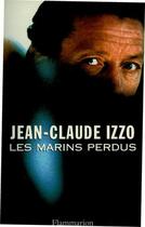 Couverture du livre « Les Marins perdus » de Jean-Claude Izzo aux éditions Flammarion