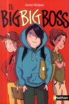 Couverture du livre « Big big boss » de Anne Mulpas aux éditions Nathan