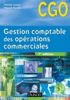 Couverture du livre « Gestion comptable des opérations commerciales ; manuel (7e édition) » de Michel Lozato et Pascal Nicolle aux éditions Dunod