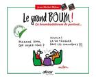 Couverture du livre « Le grand boum ! ça boumbadamoum de partout.... » de Jean-Michel Milon aux éditions Afnor