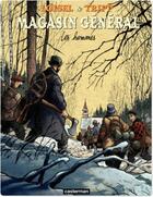 Couverture du livre « Magasin général Tome 3 ; les hommes » de Regis Loisel et Jean-Louis Tripp aux éditions Casterman