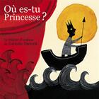 Couverture du livre « Le théâtre d'ombres Tome 2 ; où es-tu princesse ? » de Nathalie Dieterle aux éditions Casterman