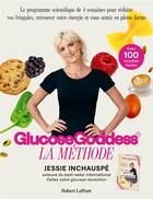 Couverture du livre « Glucose goddess : la méthode » de Jessie Inchauspe aux éditions Robert Laffont