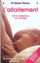 Couverture du livre « L'allaitement » de Thirion-M aux éditions Albin Michel