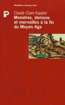 Couverture du livre « Monstres, démons et merveilles à la fin du moyen âge » de Kappler Claude-Clair aux éditions Payot