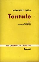 Couverture du livre « Tantale » de Alexandre Kalda aux éditions Grasset Et Fasquelle