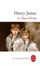 Couverture du livre « Le tour d'écrou » de Henry James aux éditions Le Livre De Poche