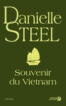 Couverture du livre « Souvenirs du Vietnam » de Danielle Steel aux éditions Presses De La Cite
