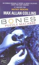 Couverture du livre « Bones ; puzzle macabre » de Max Allan Collins aux éditions Fleuve Editions