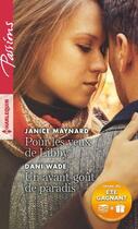 Couverture du livre « Pour les yeux de Libby ; un avant-goût de paradis » de Dani Wade et Janice Maynard aux éditions Harlequin