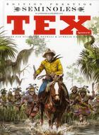 Couverture du livre « Tex special t.22 ; Seminole » de Lucio Filippucci aux éditions Clair De Lune