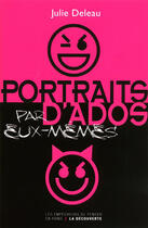 Couverture du livre « Portraits d'ados » de Julie Deleau aux éditions Empécheurs De Penser Rond