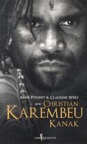 Couverture du livre « Christian Karembeu ; Kanak » de Anne Pitoiset et Claudine Wery aux éditions Don Quichotte