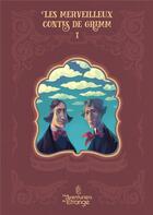 Couverture du livre « Les merveilleux contes de Grimm : coffret Tome 1 » de Pedro Rodriguez aux éditions Les Aventuriers De L'etrange