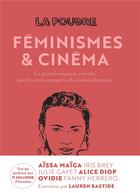 Couverture du livre « La poudre t.2 : féminismes et cinéma, le grand tournant raconté par les voix engagées du cinéma français » de Lauren Bastide aux éditions Marabout