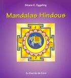 Couverture du livre « Atelier mandalas : mandalas hindous » de Sitara E. Eggeling aux éditions Courrier Du Livre