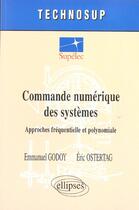 Couverture du livre « Commande numerique des systemes - niveau c » de Godoy/Ostertag aux éditions Ellipses