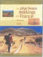 Couverture du livre « Les plus beaux trekkings en France » de Jacqueline Cantaloube aux éditions Ouest France