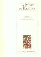 Couverture du livre « Mort de krishna (la) » de Carriere/Estienne aux éditions Actes Sud