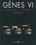 Couverture du livre « Gènes VI » de Benjamin Lewin aux éditions De Boeck Superieur