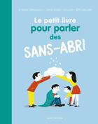 Couverture du livre « Le petit livre pour parler des sans-abri » de Rémi Saillard aux éditions Bayard Jeunesse