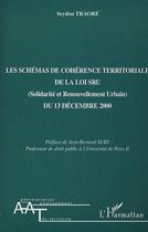 Couverture du livre « Les schemas de coherence territoriale de la loi sru (solidarite et renouvellement urbain) du 13 dece » de Seydou Traore aux éditions L'harmattan