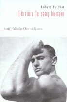 Couverture du livre « Derriere Le Sang Humain » de Pierre Belchat aux éditions Stanke Alain