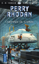 Couverture du livre « Perry Rhodan - cycle 14 ; les citadelles cosmiques t.8 ; l'odyssée du Karma » de Clark Darlton et Karl-Herbert Scheer aux éditions 12-21