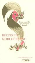 Couverture du livre « Recits en noir et blanc » de Francois Zabbal aux éditions Paris-mediterranee