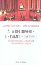 Couverture du livre « A la decouverte de l amour et de dieu » de Levering M aux éditions Parole Et Silence