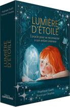 Couverture du livre « Lumière d'étoile : L'oracle pour se reconnecter à son enfant intérieur » de Angélique Guehl et Cleophee aux éditions Contre-dires