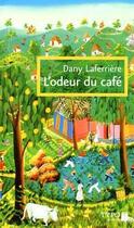 Couverture du livre « L'odeur du café » de Dany Laferriere aux éditions Typo