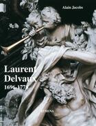 Couverture du livre « Laurent Delvaux (1696-1778) » de Alain Jacobs aux éditions Arthena