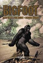 Couverture du livre « Bigfoot » de Steve Niles / Rob Zo aux éditions Toth Bd